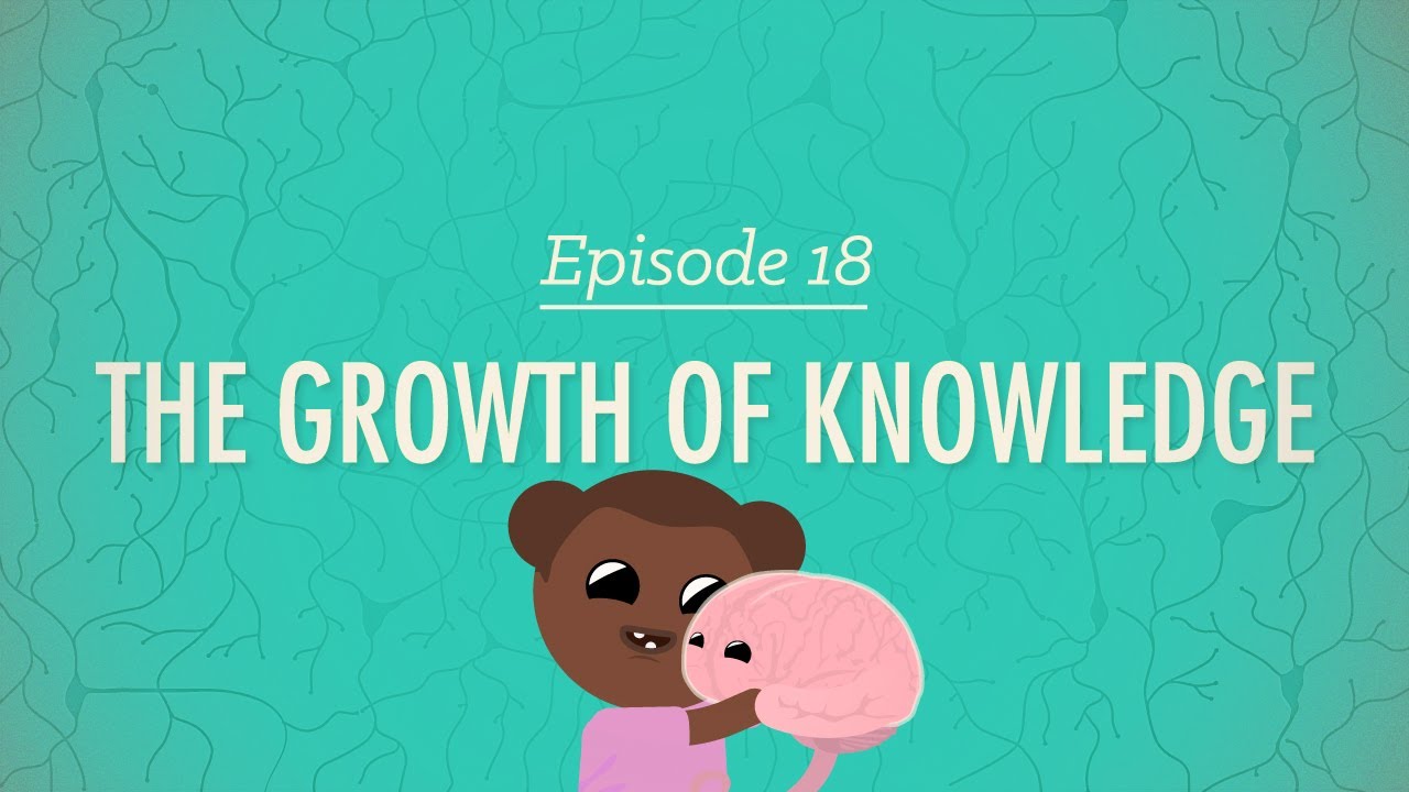The Growth of Knowledge (Psychology #18) de Crash Course