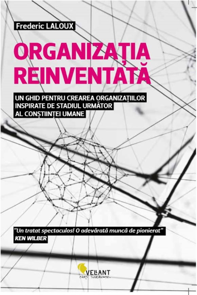 Organizația reinventată de Frederic Laloux