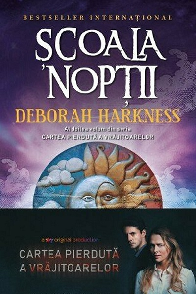 Școala nopții (Cartea pierdută a vrăjitoarelor #2) de Deborah Harkness