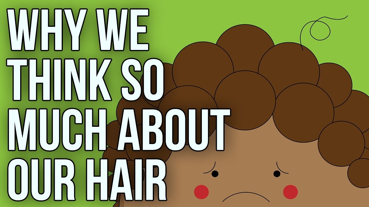 Why we think so much about our hair de The School of Life