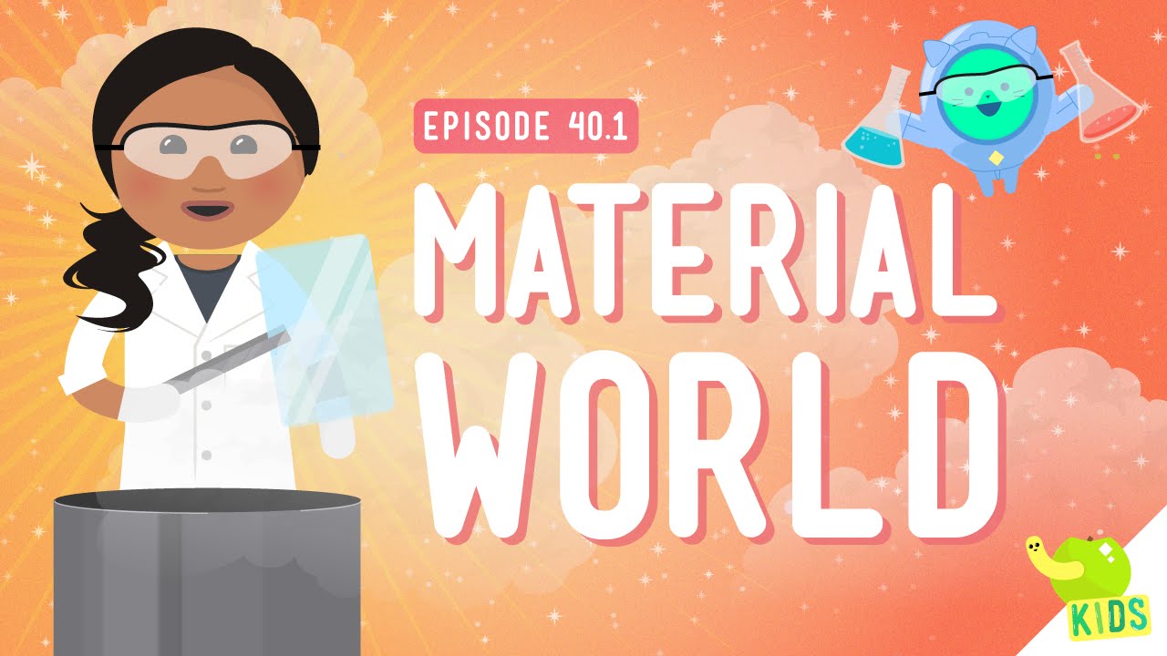Material World de Crash Course Kids