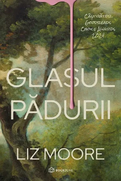 Glasul pădurii de Liz Moore