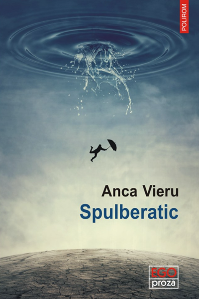 Spulberatic de Anca Vieru