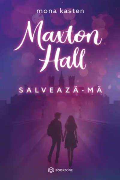 Salvează-mă (Maxton Hall #1) de Mona Kasten