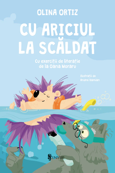 Cu ariciul la scăldat de Olina Ortiz