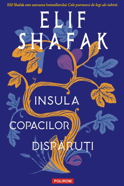 Insula copacilor dispăruți de Elif Shafak