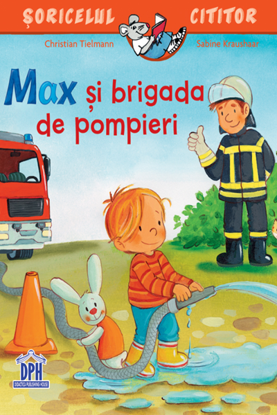 Max și brigada de pompieri de Christian Tielmann