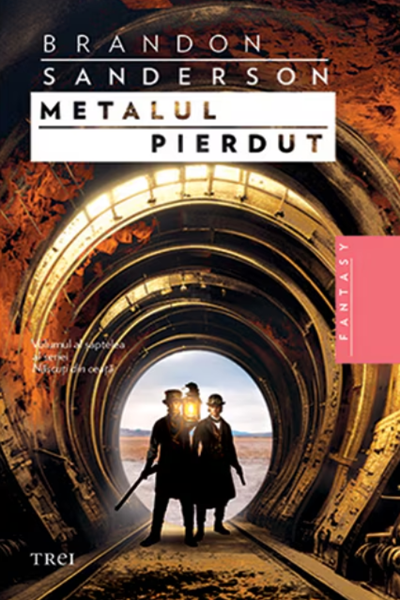 Metalul pierdut (Născuți din ceață #7) de Brandon Sanderson