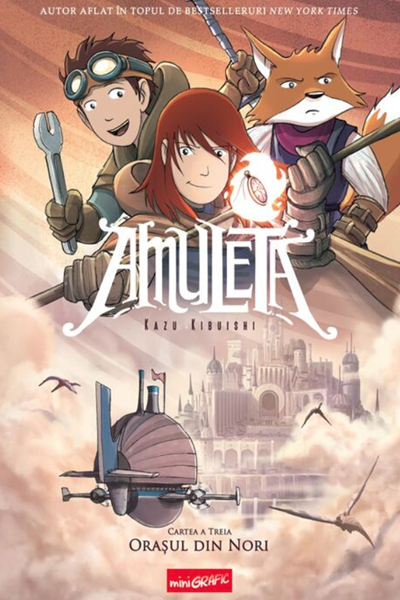 Orașul din nori (Amuleta #3) de Kazu Kibuishi