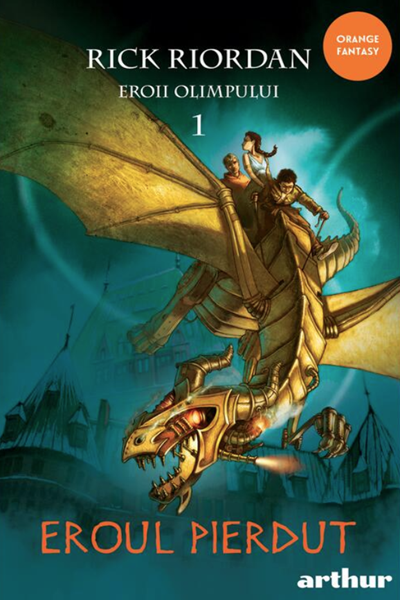 Eroul pierdut (Eroii Olimpului #1) de Rick Riordan