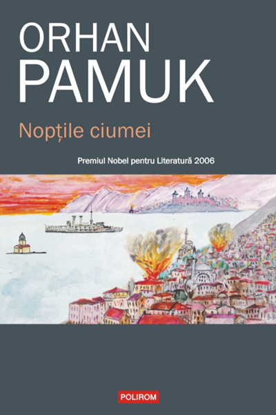 Nopțile ciumei de Orhan Pamuk