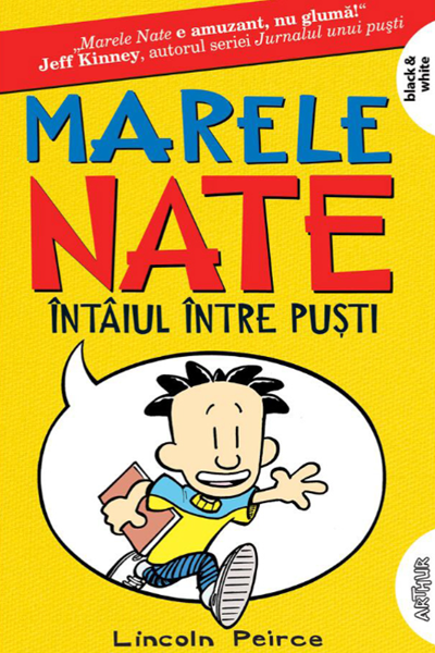 Întâiul între puști (Marele Nate #1) de Lincoln Peirce