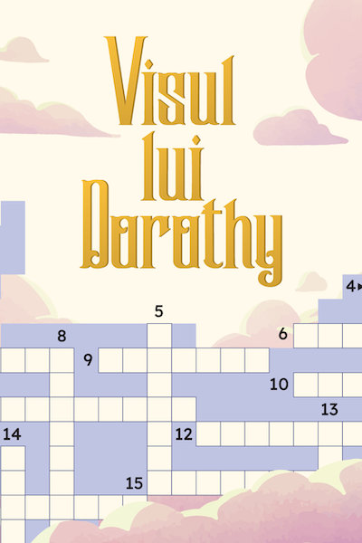 Rebus: Visul lui Dorothy (Cititorul din Oz #1/3) de Ana Drăghicescu