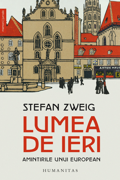 Lumea de ieri de Stefan Zweig