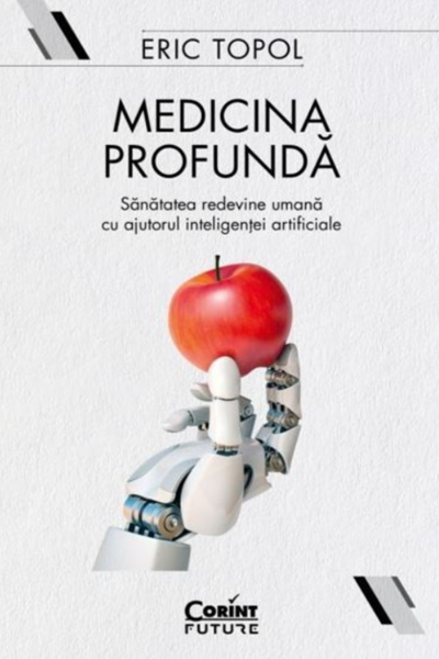 Medicina profundă de Eric Topol