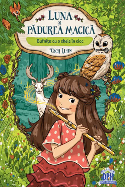 Bufnița cu o cheie în cioc (Luna și Pădurea Magică #1) de Usch Luhn