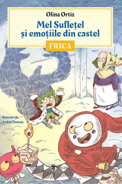 Frica (Mel Suflețel și emoțiile din castel #1) de Olina Ortiz