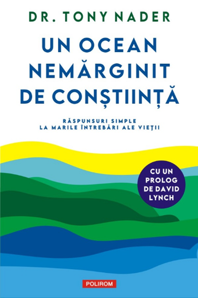 Un ocean nemărginit de conștiință de Tony Nader