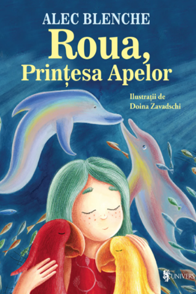 Roua, Prințesa Apelor de Alec Blenche