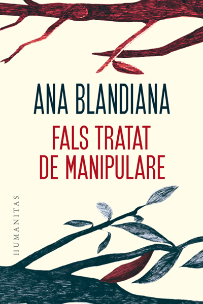 Fals tratat de manipulare de Ana Blandiana