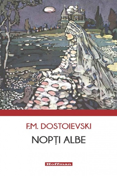 Nopți albe de Fyodor Dostoievski