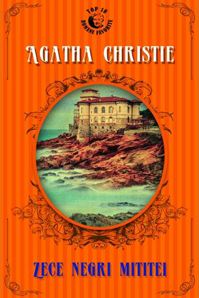Zece negri mititei / Și din zece n-a mai rămas nici unul de Agatha Christie