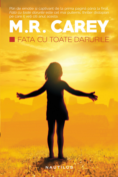 Fata cu toate darurile de M. R. Carey