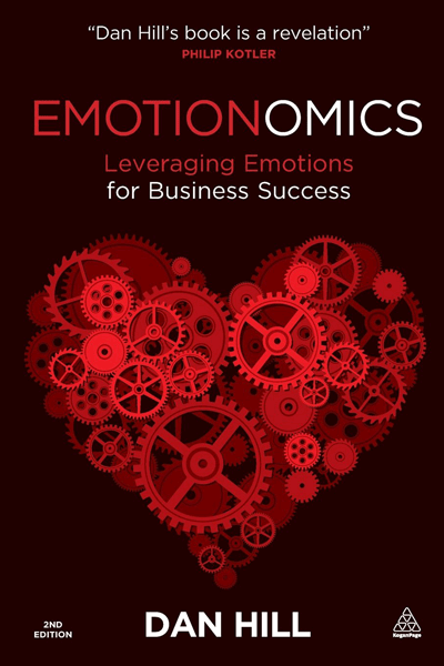 Emotionomics: Leveraging Emotions for Business Success de Dan Hill