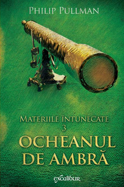 Ocheanul de ambră (Materiile întunecate  #3) de Philip Pullman