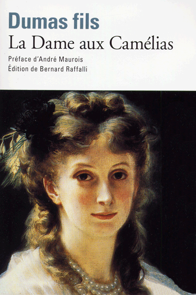 La Dame aux camelias de Alexandre Dumas-fiul