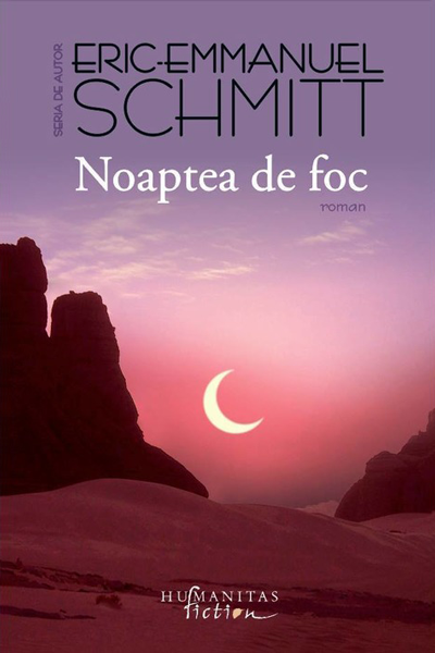 Noaptea de foc de Eric Emmanuel Schmitt