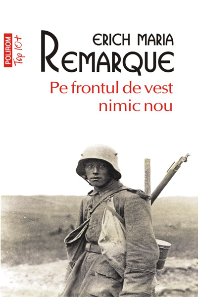 Pe frontul de vest nimic nou de Erich Maria Remarque