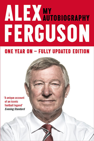 Alex Ferguson: My Autobiography de Alex Ferguson