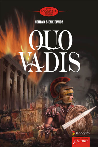Quo Vadis (ediție prescurtată) de Henryk Sienkiewicz