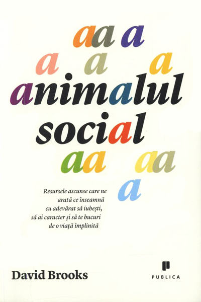 Animalul social de David Brooks