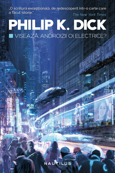 Visează androizii oi electrice? de Philip K. Dick