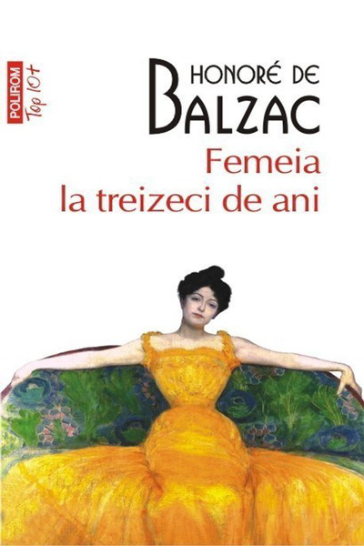 Femeia la treizeci de ani de Honoré de Balzac