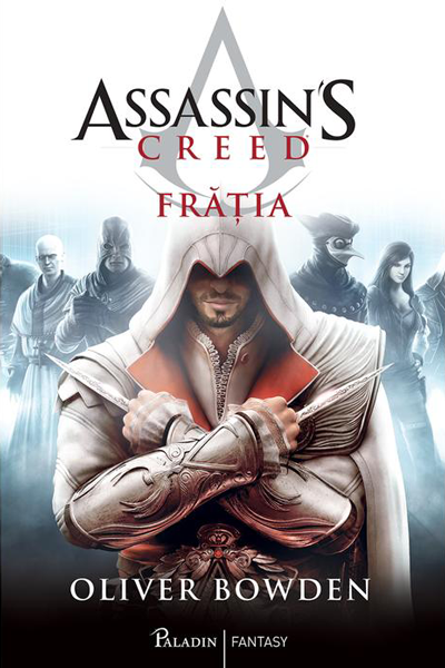 Frăția (Assassin’s Creed #2) de Oliver Bowden