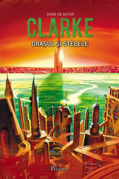 Orașul și stelele de Arthur C. Clarke