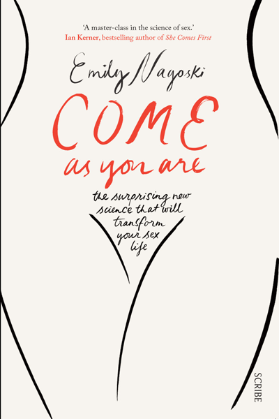 Come as you are de Emily Nagoski