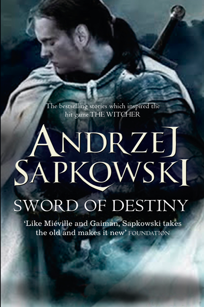 Sword of Destiny (The Witcher #2) de Andrzej Sapkowski