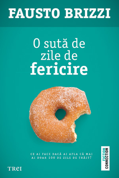 O sută de zile de fericire de Fausto Brizzi