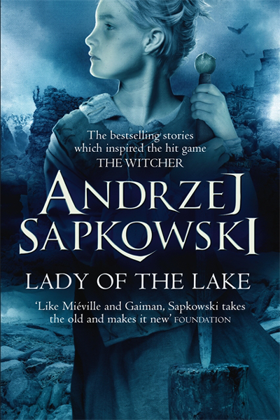 Lady of the Lake (The Witcher #7) de Andrzej Sapkowski