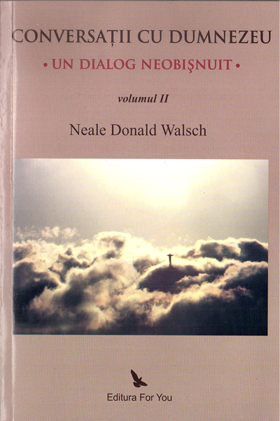 Conversații cu Dumnezeu #2 de Neale Donald Walsch