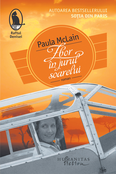 Zbor în jurul soarelui de Paula McLain