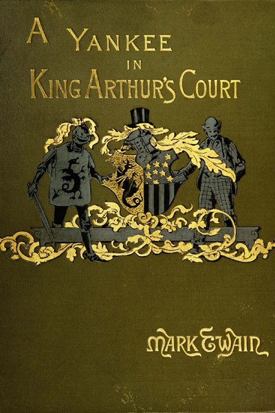 A Connecticut Yankee in King Arthur’s Court de Mark Twain