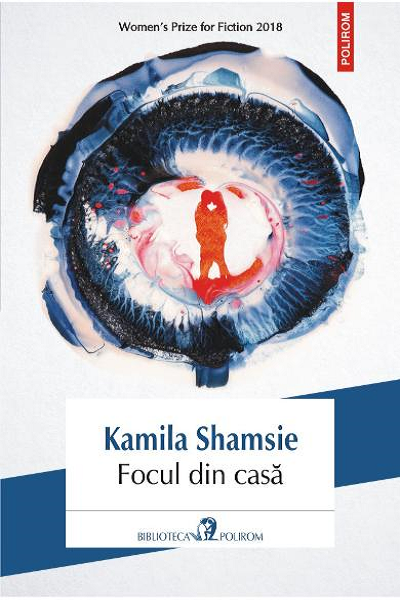 Focul din casa de Kamila Shamsie