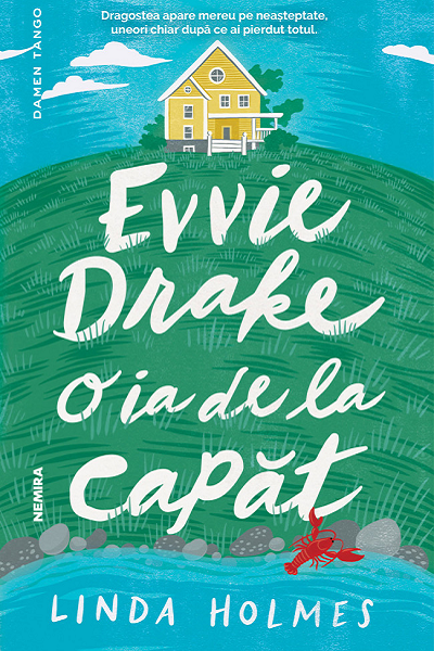 Evvie Drake o ia de la capat de Linda Holmes