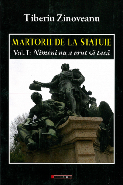 Martorii de la statuie #1 de Tiberiu Zinoveanu