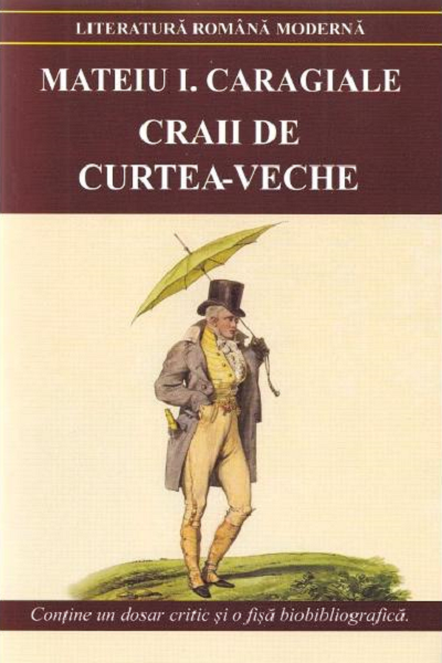 Craii de curtea veche de Mateiu I. Caragiale
